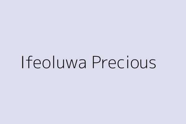 Ifeoluwa Precious